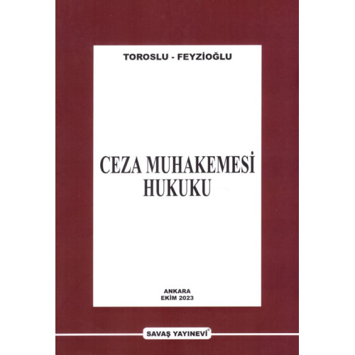 CEZA MUHAKEMESİ HUKUKU Nevzat TOROSLU