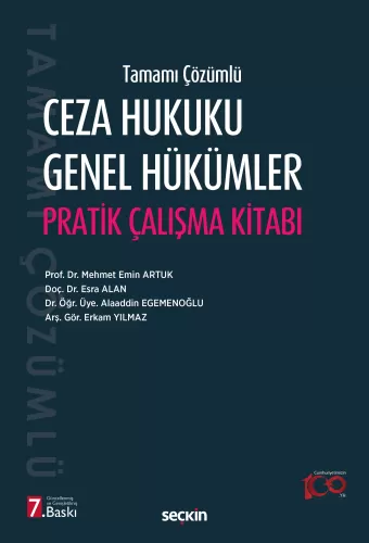 CEZA HUKUKU GENEL HÜKÜMLER PRATİK ÇALIŞMALAR Mehmet Emin Artuk