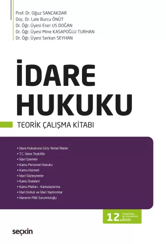 İDARE HUKUKU TEORİK ÇALIŞMA KİTABI Prof. Dr. Oğuz Sancakdar