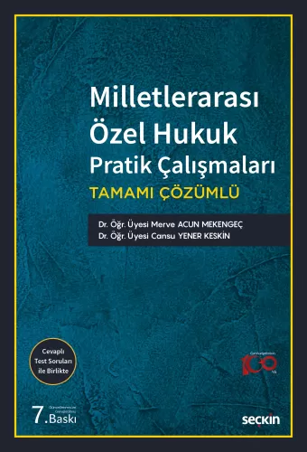 MİLLETLERARASI ÖZEL HUKUK PRATİK ÇALIŞMALARI Merve Acun Mekengeç