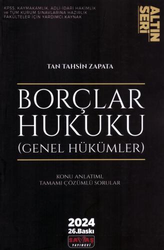 BORÇLAR HUKUKU GENEL HÜKÜMLER KONU ANLATIMI Tan Tahsin ZAPATA