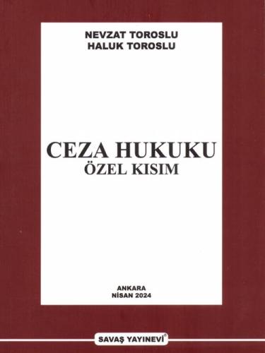 CEZA HUKUKU ÖZEL KISIM Haluk TOROSLU