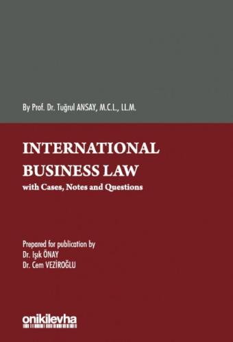 INTERNATIONAL BUSINESS LAW Tuğrul Ansay