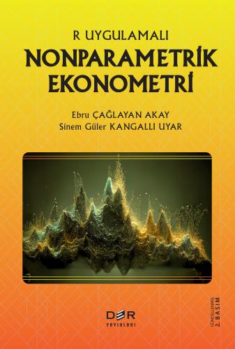 R UYGULAMALI NONPARAMETRİK EKONOMETRİ Sinem Güler KANGALLI UYAR