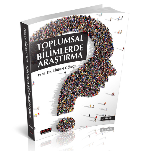 TOPLUMSAL BİLİMLERDE ARAŞTIRMA Prof. Dr. Birsen GÖKÇE