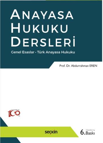 ANAYASA HUKUKU DERSLERİ GENEL ESASLAR  2024